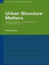 Naess, P: Urban Structure Matters