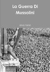 La Guerra Di Mussolini