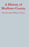 A History of Marlboro County