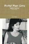 Beyond Magic Gates an unauthorized biography of Annette Funicello second edition