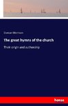 The great hymns of the church