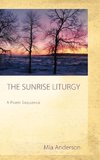 The Sunrise Liturgy