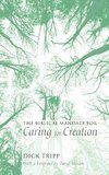 The Biblical Mandate for Caring for Creation