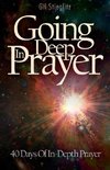 Going Deep In Prayer