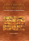 EARLY INDIAN JURISPRUDENCE