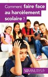 Comment faire face au harcèlement scolaire ?