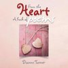 From the Heart A Book of Poems