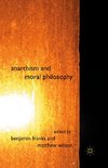 Anarchism and Moral Philosophy