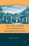 Populism, Gender, and Sympathy in the Romantic Novel