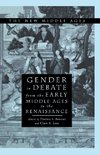 Gender in Debate From the Early Middle Ages to the Renaissance