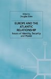 Europe and the Atlantic Relationship