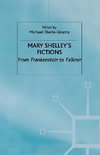 Mary Shelley's Fictions