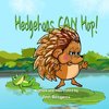 Hedgehogs CAN Hop!