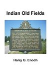 Indian Old Fields