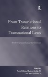 From Transnational Relations to Transnational Laws