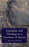 Literature and Theology as a Grammar of Assent