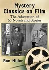 Miller, R:  Mystery Classics on Film