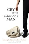 Cry of the Elephant Man