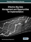 Effective Big Data Management and Opportunities for Implementation