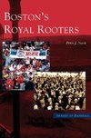 Boston's Royal Rooters