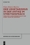 Der Vegetarismus in der Antike im Streitgespräch