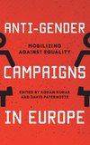 Anti-Gender Campaigns in Europe