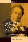 What is History For? Johann Gustav Droysen and the Functions of Historiography