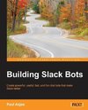 Building Slack Bots