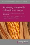 Achieving Sustainable Cultivation of Maize Volume 1