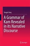 Yang, T: Grammar of Kam Revealed in Its Narrative Discourse