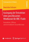 Auslegung der Testsektion eines geschlossenen Windkanals für ORC-Fluide