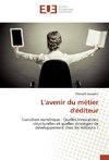 L'avenir du métier d'éditeur