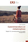 Commémorations en métamorphose