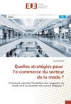 Quelles stratégies pour l'e-commerce du secteur de la mode ?