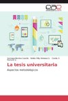 La tesis universitaria