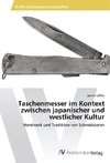 Taschenmesser im Kontext zwischen japanischer und westlicher Kultur