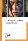 40 ans de cinéma américain Du Lauréat à Avatar