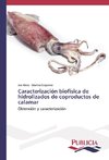 Caracterización biofísica de hidrolizados de coproductos de calamar