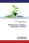 Bibliometric Studies in Agriculture Science