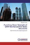 Punching Shear Strength of GFRP-Reinforced Flat Slabs Structures