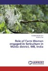 Role of Farm Women engaged in Sericulture in Malda district, WB, India