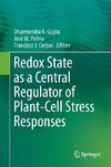 Redox State as a Central Regulator of Plant-Cell Stress Responses