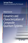 Dynamics and Characterization of Composite Quantum Systems