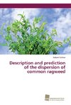 Description and prediction of the dispersion of common ragweed