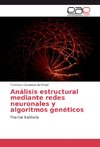 Análisis estructural mediante redes neuronales y algoritmos genéticos