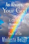 As Always, Your God