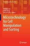 Microtechnology for Cell Manipulation and Sorting