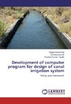 Development of computer program for design of canal irrigation system