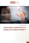 Innovation, performance : leviers de modernisation ?