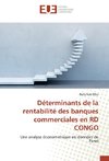 Déterminants de la rentabilité des banques commerciales en RD CONGO